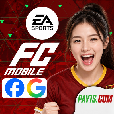 FC Mobile (FB + GG) (Xong ngay)